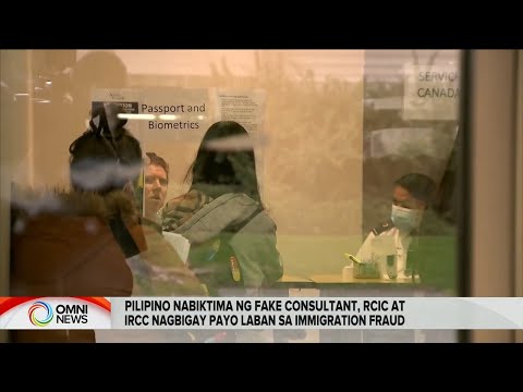 Pinoy Nabiktima Ng Fake Immigration Consultant Mga Tip Paano Matukoy Ang Fake I OMNI News Filipino Pinoy Nabiktima Ng Fake Immigration Consultant Mga Tip Paano Matukoy Ang Fake I OMNI News Filipino