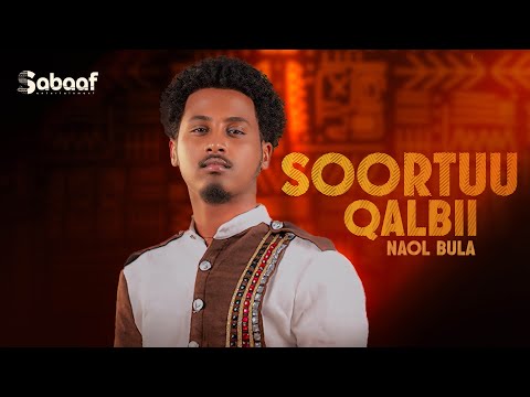 Naol Bula Soortuu Qalbii New Ethiopian Afan Oromo Music Video 2025 Official Video