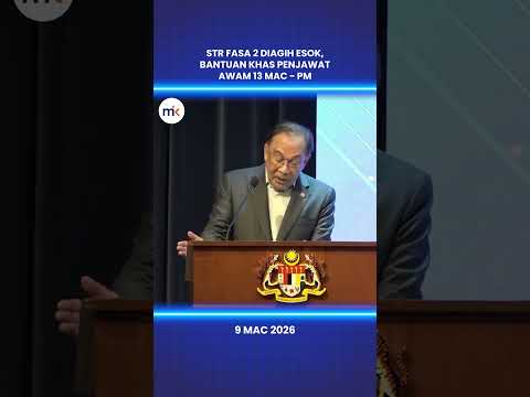 STR Fasa 2 Diagih Esok Bantuan Khas Penjawat Awam 13 Mac PM