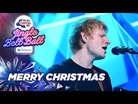 Ed Sheeran Merry Christmas Live At Capital S Jingle Bell Ball 2021 Capital
