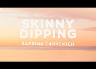 Sabrina Carpenter Skinny Dipping Lyrics