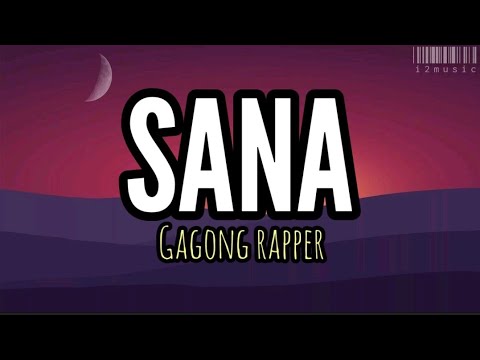 Sana Gagong Rapper Lyrics720P HD