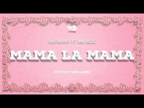 Rayvanny Ft Mr Blue Mama La Mama Official Audio SMS SKIZA 8548832 To 811