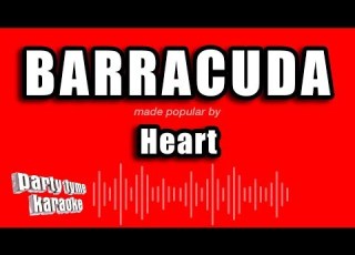 Heart Barracuda Karaoke Version