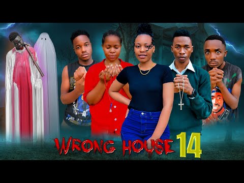 WRONG HOUSE 14