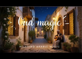 Beautiful Oud Instrumental Relaxing Arabic Oud Music مقطوعات عاطفية على العود أعمق أنغام الشرق