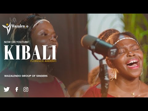 Kibali Florence Andenyi Wazalendo Group Of Singers