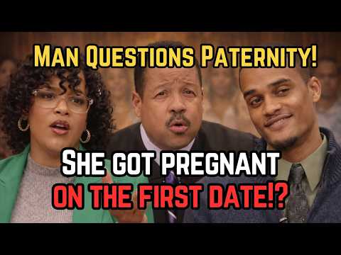 Man Questions Paternity After Woman Gets Pregnant On First Date