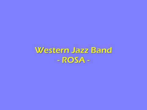 Western Jazz Band Rosa