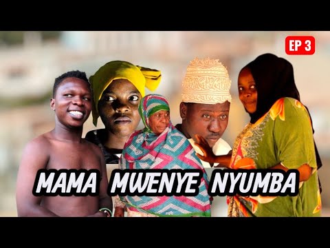 MAMA MWENYE NYUMBA EP 3
