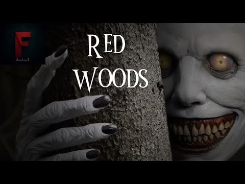 فيلم رعب جديد اقوى فيلم رعب لسنة 2024 Red Woods مترجم و بجودة عالية HD