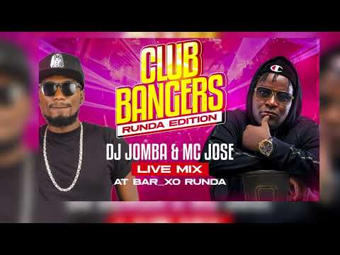 CLUB BANGERS LIVE RUNDA EDITION DJ JOMBA MC JOSE AFROBEAT AMAPIANO GENGETONE BONGO CLUB BANGERS LIVE RUNDA EDITION DJ JOMBA MC JOSE AFROBEAT AMAPIANO GENGETONE BONGO