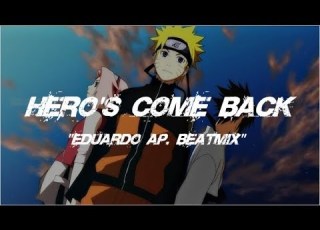 Nobodyknows Hero S Come Back Eduardo AP Beatmix