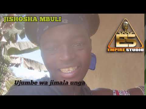 Jishosha Mbuli Ujumbe Wa Jimala Unga By Empaya Studio Jishosha Mbuli Ujumbe Wa Jimala Unga By Empaya Studio