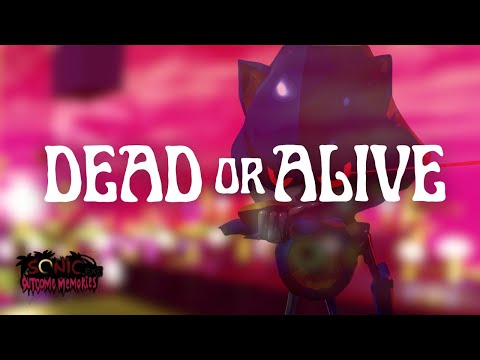 DEAD OR ALIVE METAL SONIC S LMS OUTCOME MEMORIES REMIX