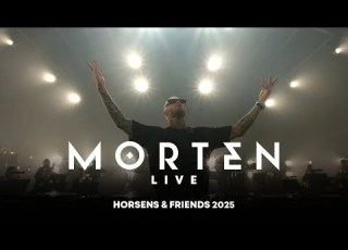  MORTEN Live Horsens Friends 2025