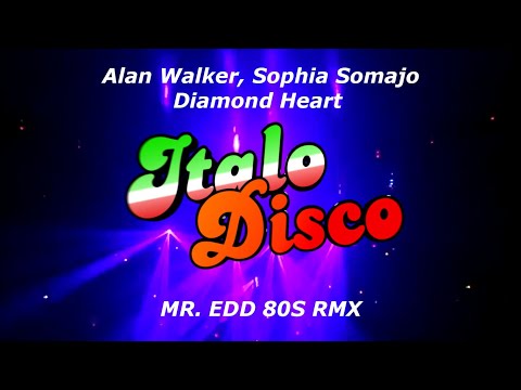 Alan Walker Sophia Somajo Diamond Heart Mr Edd 80s Rmx