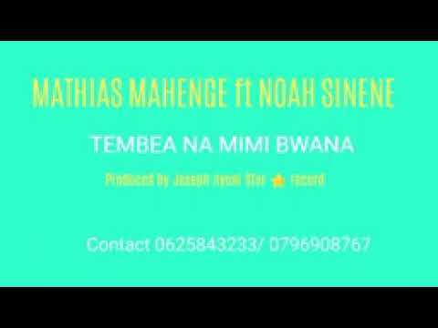 Mathias Mahenge Tembea Na Mm Bwana Official Audio