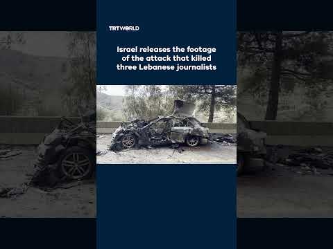 Israel Releases The Footage Of The Attack That Killed Three Lebanese Journalists