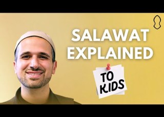 Salawat Explained To Kids