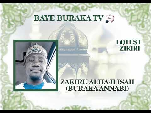 SHUGABA GA HALITA NE BY ZAKIRU ALHAJI ISAH BURAKA ANNABI MUHAMMADU 2025