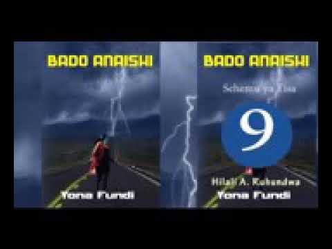 Simulizi Ya Bado Anaishi Sehemu Ya Tisa