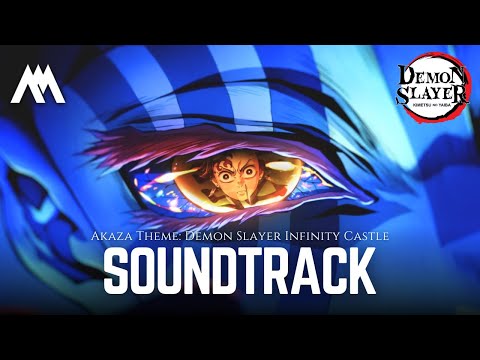 Demon Slayer Infinity Castle Trailer Akaza S Theme Extended Version HQ Cover 鬼滅の刃