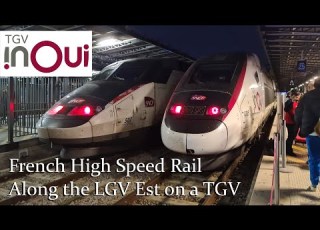 SNCF TGV INOUI Duplex Paris To Strasbourg At 200MPH TRIP REPORT