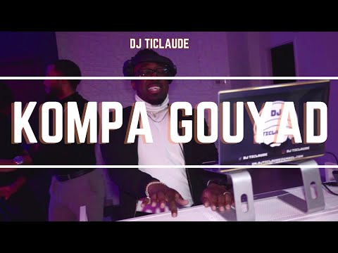 Kompa Gouyad Mix The Very Best Of New Generation Kompa By Dj TiClaude