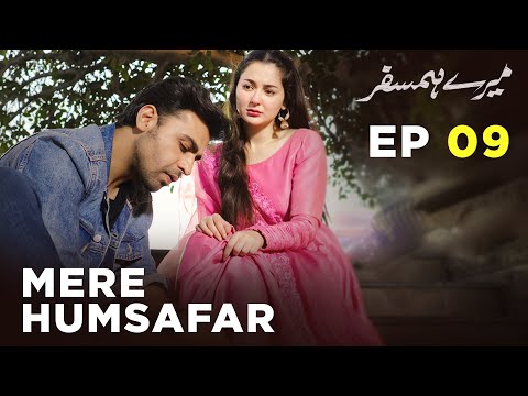 Mere HumSafar EP 09 Farhan Saeed Hania Amir Pakistani Drama