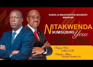  LIVE KAMBI LA RWAMLIMI MTAA WA NYAKATO 2026 NITAKWENDA NIKIMSUBIRI YESU