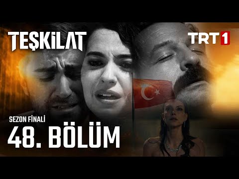 Teşkilat 48 Bölüm Sezon Finali