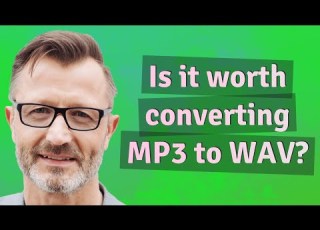  Is It Worth Converting MP3 To WAV