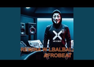 Rewina W Lbalbala Afrobeat Mix