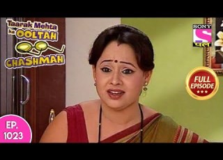 Taarak Mehta Ka Ooltah Chashmah Full Episode 1023 23rd March 2018