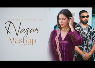 Imran Khan Nazar Mashup Yo Yo Honey Singh Latest Punjabi Songs 2026