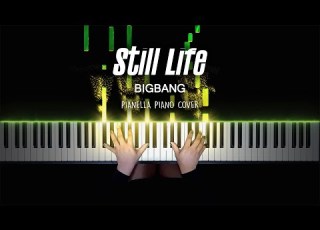  BIGBANG Still Life Piano Cover By Pianella Piano