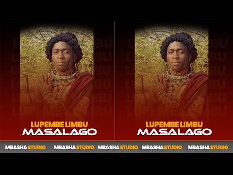 Lupembe Limbu Luchagula Masalago 2026
