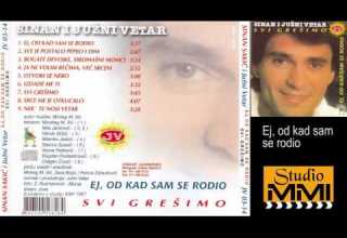 Sinan Sakic I Juzni Vetar Ej Od Kad Sam Se Rodio