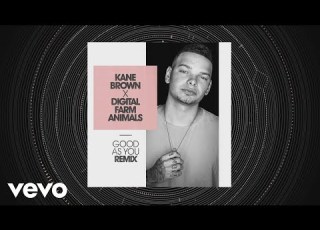  Kane Brown Digital Farm Animals Good As You Digital Farm Animals Remix Audio