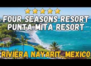  Four Seasons Punta Mita Review Luxury Mexico Resort Tour 2026