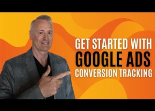 Track What Matters Get Started With Google Ads Conversion Tracking