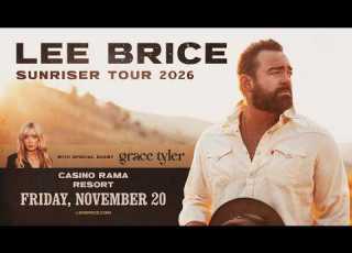  Lee Brice With Special Guest Grace Tyler Live At Casino Rama Resort On November 20 2026