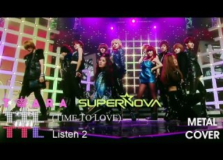 T ARA 티아라 Supernova 초신성 Time To Love TTL 1 And 2 Metal Cover