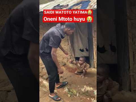 SAIDIA MTOTO YATIMA USIMDHARAU