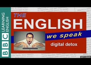  Digital Detox The English We Speak