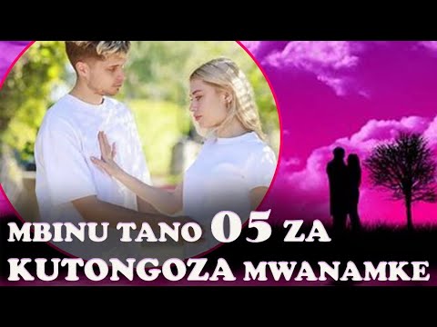 Mbinu Tano 05 Za Kutongoza Mwanamke Kwa Mara Ya Kwanza Bila Kukataliwa THE POWER OF LOVE S01EP02