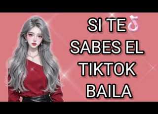 SI TE SABES EL TIKTOK BAILA 2026