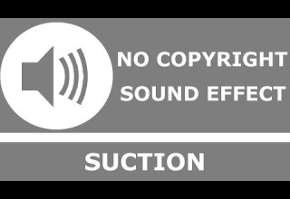 Suction No Copyright Sound Effect