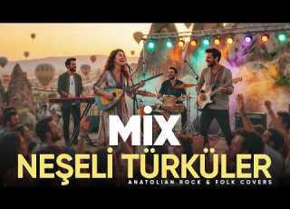  Neşeli Hareketli Türküler Mix Anatolian Rock Folk Covers